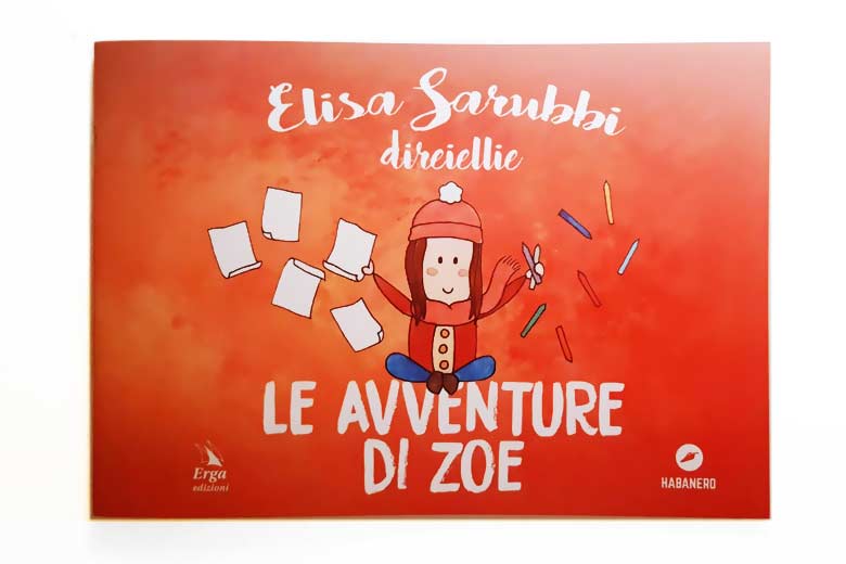 Le avventure di Zoe - Elisa Sarubbi